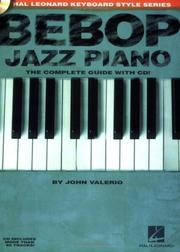 Cover of: Bebop Jazz Piano: Hal Leonard Keyboard Style Series (Hal Leonard Keyboard Style)