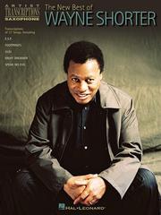 Cover of: The New Best of Wayne Shorter: Artist Transcriptions - Saxophone