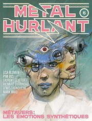 Cover of: Métal Hurlant n°5 : Métavers: Les émotions synthétiques