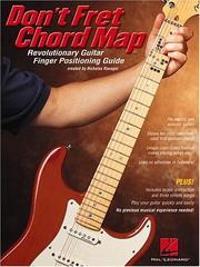 Cover of: Don't Fret Chord Map(TM): Revolutionary Guitar Finger Positioning Guide