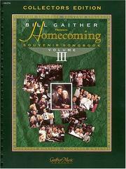 Cover of: The Gaithers - Homecoming Souvenir Songbook, Volume 3