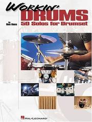 Cover of: Workin' Drums: 50 Solos for Drumset