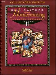 Cover of: The Gaithers - Homecoming Souvenir Songbook, Volume 2