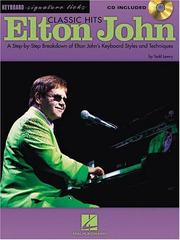 Cover of: Elton John Classic Hits by Todd Lowry, Elton John