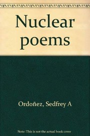 Cover of: Nuclear poems by Sedfrey A. Ordoñez