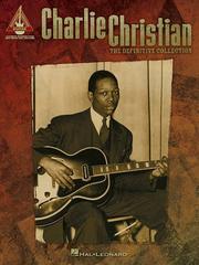 Cover of: Charlie Christian - The Definitive Collection