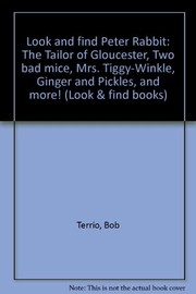 Cover of: Look and find Peter Rabbit: The Tailor of Gloucester, Two bad mice, Mrs. Tiggy-Winkle, Ginger and Pickles, and more! (Look & find books)