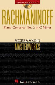 Cover of: Rachmaninoff - Piano Concerto No. 2 in C Minor: Score and Sound Masterworks (Score & Sound Masterworks)