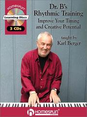 Cover of: Dr. B's Rhythmic Training: Improve Your Timing and Creative Potential