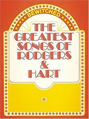 Cover of: The Greatest Songs Of Rodgers And Hart by 