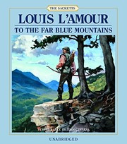 Cover of: To the Far Blue Mountains