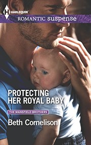 Cover of: Protecting Her Royal Baby
