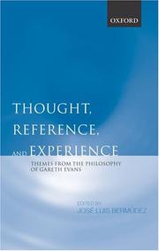 Cover of: Thought, Reference, and Experience: Themes from the Philosophy of Gareth Evans