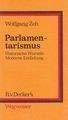 Cover of: Parlamentarismus: histor. Wurzeln, moderne Entfaltung