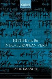 Cover of: Hittite and the Indo-European verb by Jay H. Jasanoff