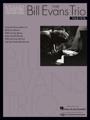 Cover of: The Bill Evans Trio - Volume 3 (1968-1974): Artist Transcriptions (Piano * Bass * Drums)