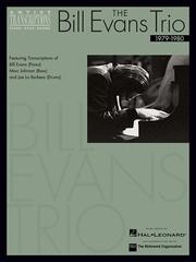 Cover of: The Bill Evans Trio - 1979-1980: Artist Transcriptions (Piano * Bass * Drums)