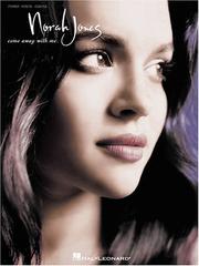 Cover of: Norah Jones - Come Away with Me -PVG Songbook