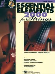 Cover of: Essentials Elements 2000 For Strings by Michael Allen, Robert Gillespie, Pamela Tellejohn Hayes