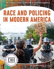 Cover of: Race and Policing in Modern America