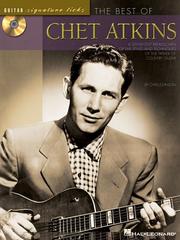 Cover of: The Best of Chet Atkins: A Step-by-Step Breakdown of the Styles and Techniques of the Father of Country Guitar