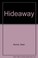 Cover of: Hideaway