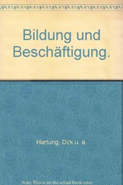 Bildung und Beschäftigung by Dirk Hartung