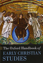 Cover of: The Oxford handbook of early Christian studies by Susan Ashbrook Harvey