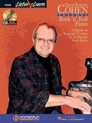 Cover of: David Bennett Cohen Teaches Rock'n'Roll Piano: A Hands-On Beginner's Course in Traditional Rock Styles
