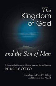 Cover of: Kingdom of God and the Son of Man: A Study in the History of Religion, New and Revised Edition