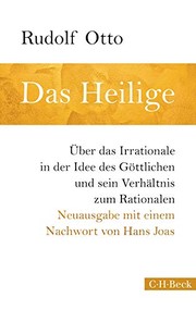 Cover of: Das Heilige: Über das Irrationale in der Idee des Göttlichen und sein Verhältnis zum Rationalen