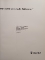 Intracranial stereotactic radiosurgery by Jason P. Sheehan