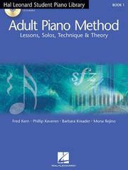 Cover of: Hal Leonard Student Piano Library Adult Piano Method - Book 1/CD: Book/CD Pack (Adult Piano Method)