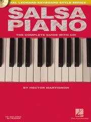 Cover of: Salsa Piano - The Complete Guide with CD! by Hector Martignon