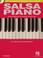 Cover of: Salsa Piano - The Complete Guide with CD!