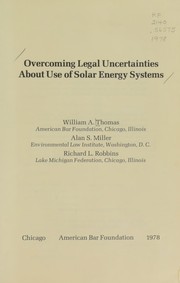 Cover of: Overcoming legal uncertainties about use of solar energy systems