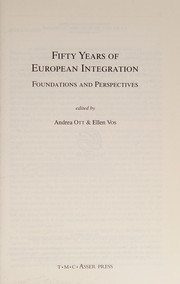 Cover of: Fifty years of European integration: foundations and perspectives