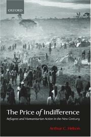 Cover of: The Price of Indifference: Refugees and Humanitarian Action in the New Century (A Council on Foreign Relations Book)