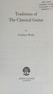 Cover of: Traditions of the classical guitar
