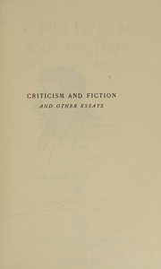 Cover of: Criticism and fiction by William Dean Howells