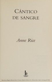 Cover of: Cántico de sangre by Anne Rice