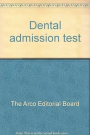 Cover of: Dental admission test: the complete study guide for scoring high