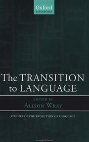 Cover of: The transition to language by International Conference on the Evolution of Language (3rd 2000 École nationale suṕerieure des télécommunications)