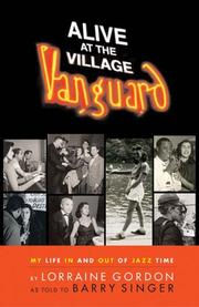 Alive at the Village Vanguard by Lorraine Gordon