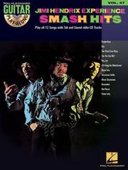 Cover of: Jimi Hendrix Experience - Smash Hits: Guitar Play-Along Volume 47 (Hal Leonard Guitar Play-Along)