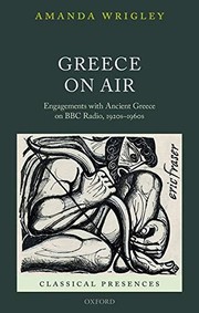 Cover of: Greece on Air: Engagements with Ancient Greece on BBC Radio, 1920s-1960s