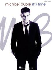 Cover of: Michael Buble - It's Time by Michael Buble