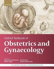 Cover of: Oxford Textbook of Obstetrics and Gynaecology by Sabaratnam Arulkumaran, William Ledger, Lynette Denny, Stergios Doumouchtsis