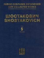 Cover of: Symphony No. 5, Op. 47: New Collected Works of Dmitri Shostakovich - Volume 5