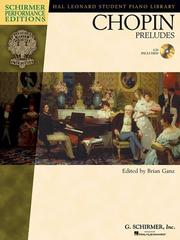 Cover of: CHOPIN PRELUDES BK/CD        SCHIRMER PERFORMANCE EDITIONS (Hal Leonard Student Piano Library)